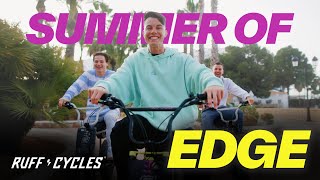 Summer of Edge! | Lil’Buddy Edge | RUFF CYCLES