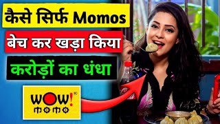 How Wow Momo CAPTURED 90% of India's Organised Momos Market? | Wow Momo Business Case Study