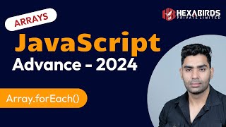 ForEach() method JavaScript arrays || Foreach loop in JavaScript - 2024