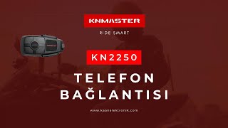 Knmaster KN2250 Bluetooth Intercom Seti- Telefon Bağlantısı