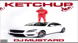 DJ Mustard ft. TC4800, E-40, Ty Dolla $ign - 4Gs (Ketchup Mixtape)