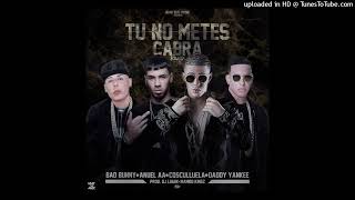 Bad Bunny - Tu No Metes Cabra (Full Remix) FT. Anuel AA, Daddy Yankee y Cosculluela