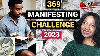 369 Challenge in 2023! Let's Manifest Abundance Together!