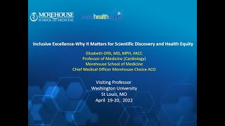 4-20-2022 - Inclusive Excellence-Why it Matters for Scientific Discovery and Health Equity