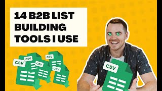 B2B List Building Tools: The Ultimate Guide (14 Tools In 19 Minutes For 2024)