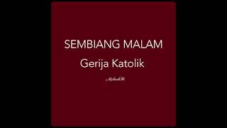 Sembiang Malam Gerija Katolik