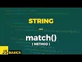 Javascript Basics · String · match() (method)