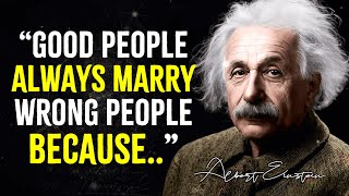 Albert Einstein Quotes You Should Know Before You Get Old!