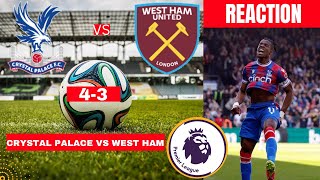 Crystal Palace vs West Ham 4-3 Live Stream Premier league Football EPL Match Commentary Highlights