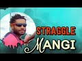 JayStar(2023) Struggle Mangi Official Audio