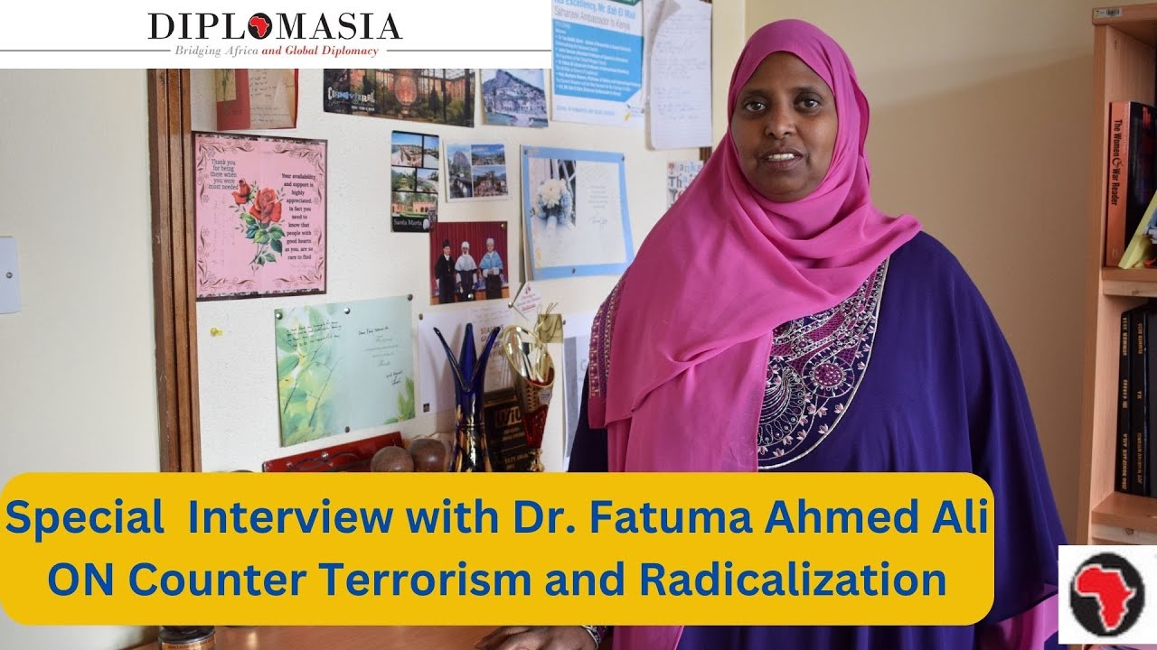 Exclusive Interview With Dr. Fatuma Ahmed Ali On Counter-Terrorism And ...