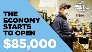 The Re-Opening Of The Economy | Joseph Carlson Ep. 90