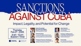 Sanctions Against Cuba: Impact, Legality, and Potential for Change.