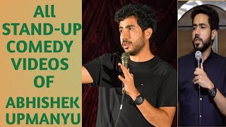 Abhishek Upmanyu All Stand-up Comedy Videos#BestComedyVideos