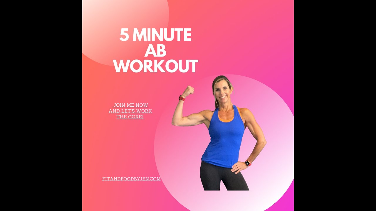 The Ultimate 5 Minute Ab Workout Video Fit And Food By Jen
