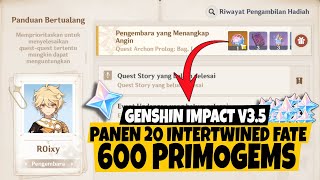 Akhirnya Rilis - Claim Sekarang juga 600 Primogems & 20 Intertwined Fate Genshin Impact v3.5