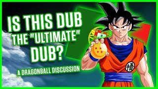 IS THIS DUB THE "ULTIMATE" DUB? | A Dragonball Discussion