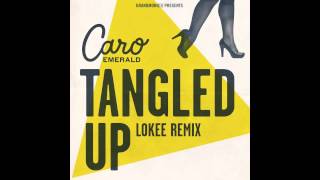 Caro Emerald, Tangled Up (Lokee Remix)