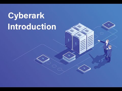 Cyberark Tutorial Introduction And Basics Youtube