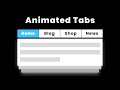 Animated Tabs Using Only HTML CSS | Create Tabs Using HTML CSS