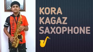 Kora Kagaz Saxophone