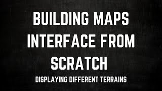 Building Maps From Scratch | Google Maps Clone | Displaying Different Terrains | React