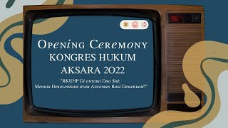 Opening Kongres Hukum Aksara 2022