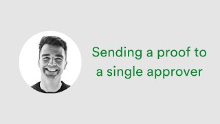 PageProof workflow: Tips to send a proof to a single approver