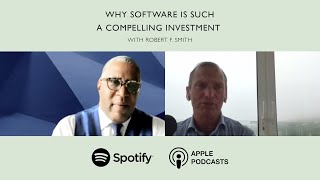 Why Software Is Such A Compelling Investment (Robert F. Smith)