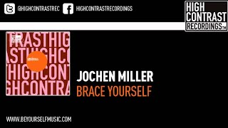 Jochen Miller - Brace Yourself (Ben Gold Remix)