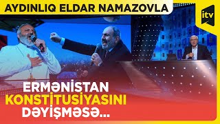 ABŞ və Avropa İttifaqı Paşinyana təzyiq edir: Zəngəzur dəhlizini aç! | Aydınlıq Eldar Namazovla