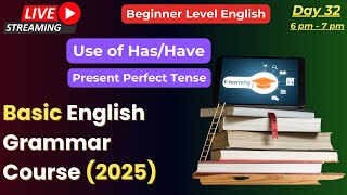 English Bilkul ZERO Se | Learn Present Perfect Tense Like a Pro in 2025