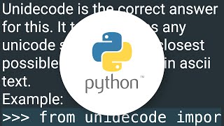 What is the best way to remove accents (normalize) in a Python unicode string?
