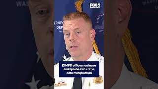 MPD officers placed on leave amid crime data manipulation probe