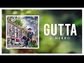 G herbo-gutta (official audio)