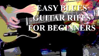 EASY BLUES GUITAR RIFFS FOR BEGINNING PLAYERS - PART 2