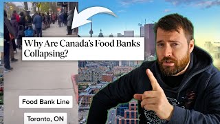 Food Banks Are COLLAPSING In Canada..