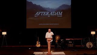 AFTER ADAM: A New Beginning