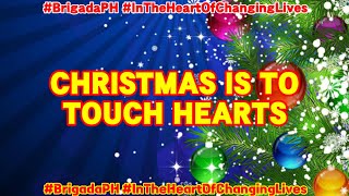 BRIGADA CHRISTMAS STATION ID 2023 | Christmas Is To Touch Hearts (LYRIC VIDEO) Version 1