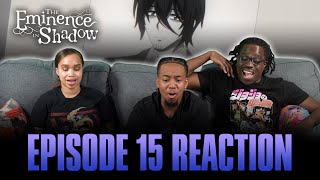 The Strongest Weakest Man | Eminence in Shadow Ep 15 Reaction