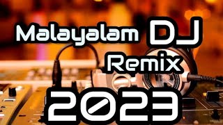 malayalam dj bass boosted 2023/malayalam mashup 2023/മലയാളം dj remix 2023/malayalam remix 2023/part2
