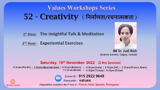 English | Values Workshops Series (# 52)  | BK Sr. Judi Rich - Sharing On Creativity | 19th Nov 22