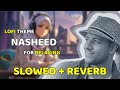 رحمة للعالمين بدون موسيقي  Rahmatun Lil'Alameen - Maher Zain || [ vocals only • slowed • reverb ]