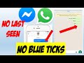 How To See Whatsapp Messages without blue tick- No Read Recipt Whatsapp and Messenger