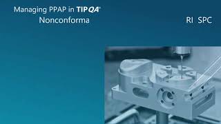TIPShot - Managing PPAP in TIPQA