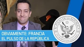 OBVIAMENTE: FRANCIA - EL PULSO DE LA REPÚBLICA