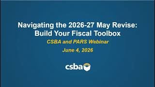 Navigating the 2026–27: May Revise: Build a fiscal toolbox
