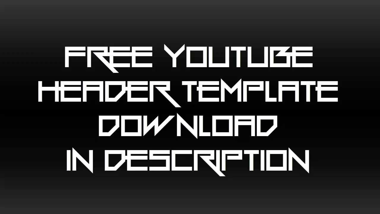 Free One Channel Header Template June 2013 Channel Updates