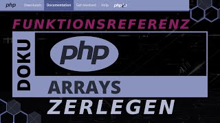 Arrays - ZERLEGEN array_chunk(), list(), extract() [PHP Doku - Funktionsreferenz]