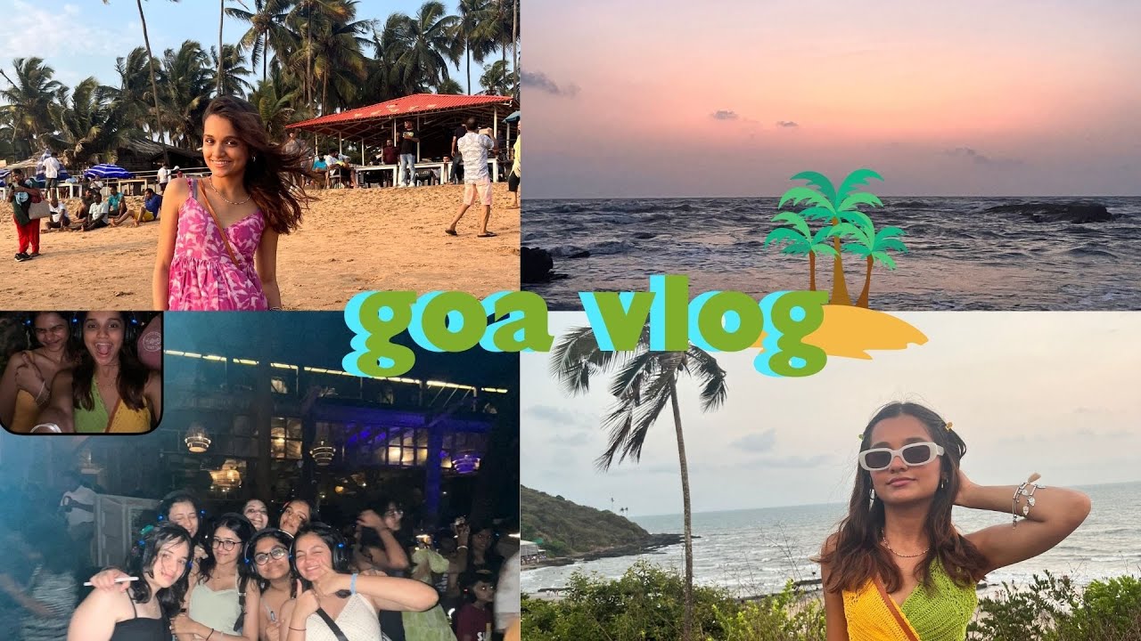 We Went To Goa Goa Vlog 2023 Youtube